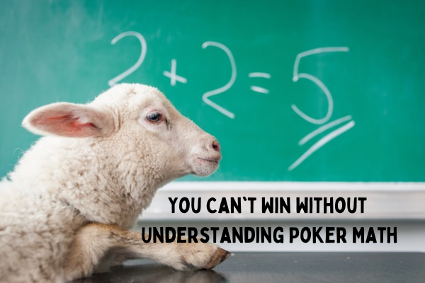 Poker Math Skills are no Longer Optional
