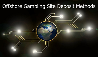 Offshore Gambling Site Deposit Methods