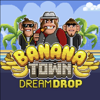 Banana Town Dream Drop Progressive